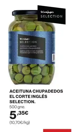 Hipercor Aceituna chupadedos el corte inglés selection oferta
