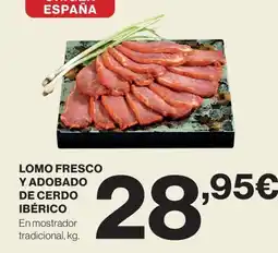 Hipercor Lomo fresco y adobado de cerdo ibérico oferta