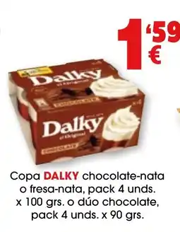 TOP Cash & Carry DALKY Copa chocolate-nata o fresa-nata, pack 4 unds. x 100 grs. o dúo chocolate oferta