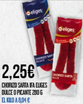 Claudio IFA ELIGES Chorizo sarta dulce o picante oferta