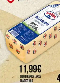 Claudio LARSA Queso barra oferta