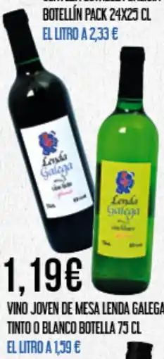 Claudio LENDA GALEGA Vino joven de mesa tinto o blanco oferta