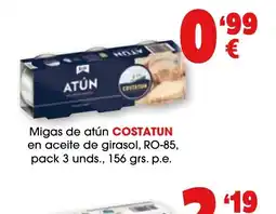 TOP Cash & Carry COSTATIN Migas de atún en aceite de girasol oferta