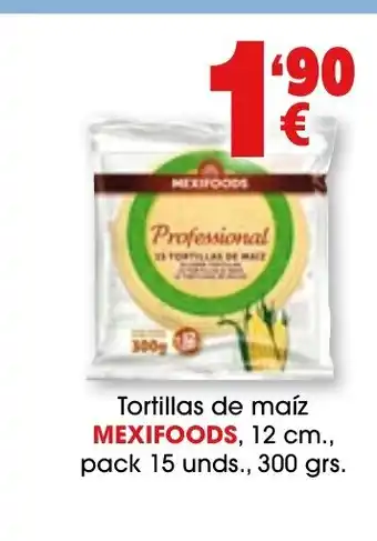 TOP Cash & Carry MEXIFOODS Tortillas de maíz oferta