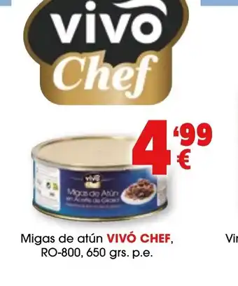 TOP Cash & Carry VIVÓ CHEF Migas de atún oferta