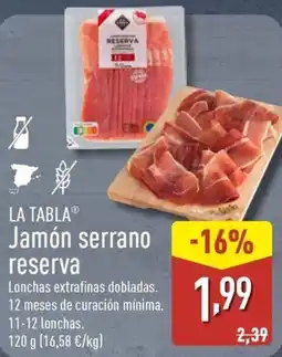 ALDI LA TABLA Jamón serrano reserva oferta