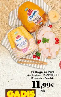 Gadis CAMPOFRÍO Pechuga de Pavo sin Gluten Braseada o Pavofrío oferta