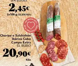 Gadis EL RUBIO Chorizo o Salchichón Ibérico Cebo Campo Extra oferta