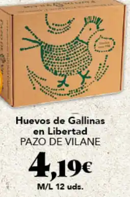 Gadis PAZO DE VILANE Huevos de Gallinas en Libertad oferta