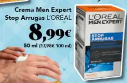 Gadis L'ORÉAL Crema Men Expert Stop Arrugas oferta
