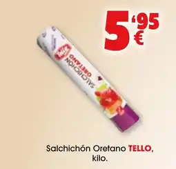 TOP Cash & Carry TELLO Salchichón Oretano oferta
