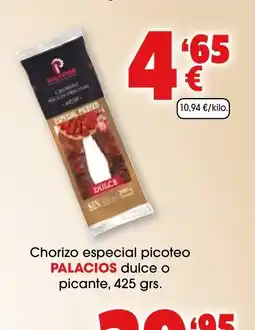 TOP Cash & Carry PALACIOS Chorizo especial picoteo dulce o picante oferta