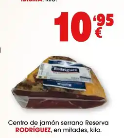 TOP Cash & Carry RODRÍGUEZ Centro de jamón serrano Reserva oferta