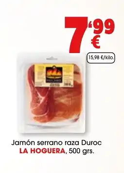 TOP Cash & Carry LA HOGUERA Jamón serrano raza Duroc oferta