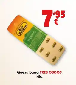 TOP Cash & Carry TRES OSCOS Queso barra oferta
