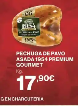El Corte Inglés Pechuga de pavo asada 1954 premium gourmet oferta