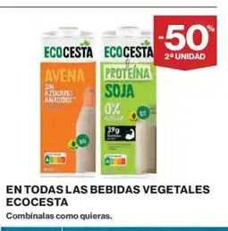 El Corte Inglés ECOCESTA En todas las bebidas vegetales oferta