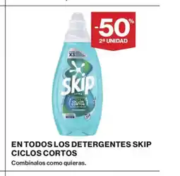 El Corte Inglés En todos los detergentes skip ciclos cortos oferta