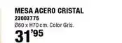 Ferrcash Mesa acero cristal oferta