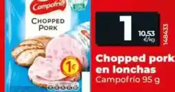 Dia Campofrío - chopped pork en lochas oferta