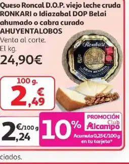 Alcampo RONKARI Queso Roncal D.O.P. viejo leche cruda o Idiazabal DOP Belai ahumado o cabra curado oferta