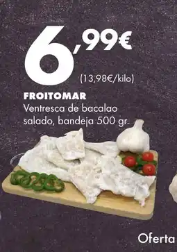 Supermercados Lupa FROITOMAR Ventresca de bacalao salado oferta