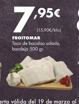 Supermercados Lupa FROITOMAR Taco de bacalao salado, bandeja oferta