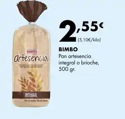 Supermercados Lupa BIMBO Pan artesencia integral o brioche oferta