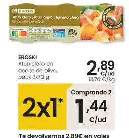 Eroski EROSKI Atún claro en aceite de oliva oferta