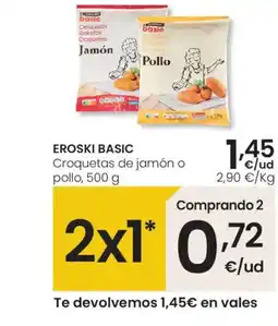 Eroski EROSKI BASIC Croquetas de jamón o pollo oferta