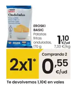 Eroski EROSKI BASIC Patatas fritas onduladas oferta