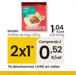 Eroski EROSKI Tortillas de trigo oferta