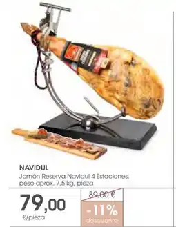 Supermercados Plaza NAVIDUL Jamón Reserva Navidul 4 Estaciones oferta