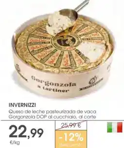 Supermercados Plaza INVERNIZZI Queso de leche pasteurizada de vaca Gorgonzola DOP al cucchiaio oferta