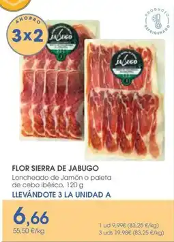 Supermercados Plaza FLOR SIERRA DE JABUGO Loncheado de Jamón o paleta de cebo ibérico oferta