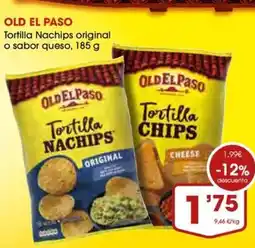 Supermercados Plaza OLD EL PASO Tortilla Nachips original o sabor queso oferta