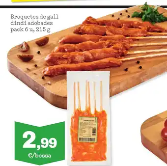 Sorli Broquetes de gall dindi adobades oferta