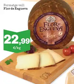 Sorli FLOR DE ESQUEVA Formatge vell oferta