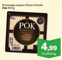 Sorli POK Formatge anyenc falca tallada oferta