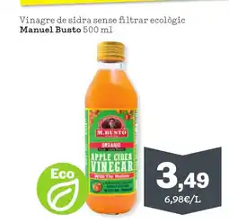 Sorli MANUEL BUSTO Vinagre de sidra sense filtrar ecològic oferta