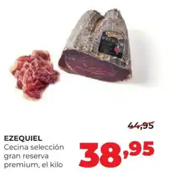 Alimerka EZEQUIEL Cecina selección gran reserva premium oferta