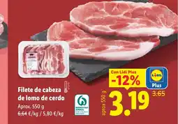 Lidl Filete de cabeza de lomo de cerdo oferta