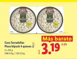 Lidl CASA TARRADELLAS Pizza bipack 4 quesos oferta
