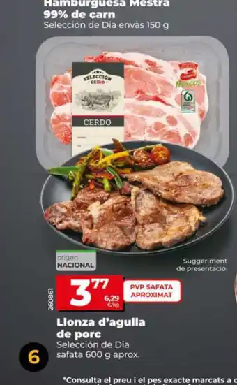 Dia SELECCIÓN DE DIA Llonza d'agulla de porc oferta