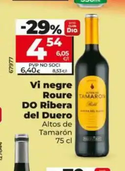 Dia ALTOS DE TAMARÓN Vi negre Roure DO Ribera del Duero oferta