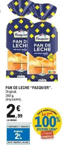 E.Leclerc PASQUIER Pan de leche oferta