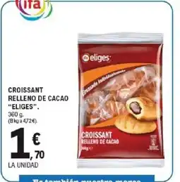 E.Leclerc ELIGES Croissant relleno de cacao oferta