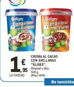 E.Leclerc ELIGES Crema al cacao con avellanas oferta