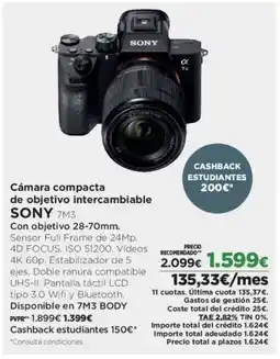 El Corte Inglés SONY Cámara compacta de objetivo intercambiable 7M3 oferta