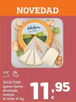 HiperDino SELECTUM queso tierno ahumado mezcla oferta